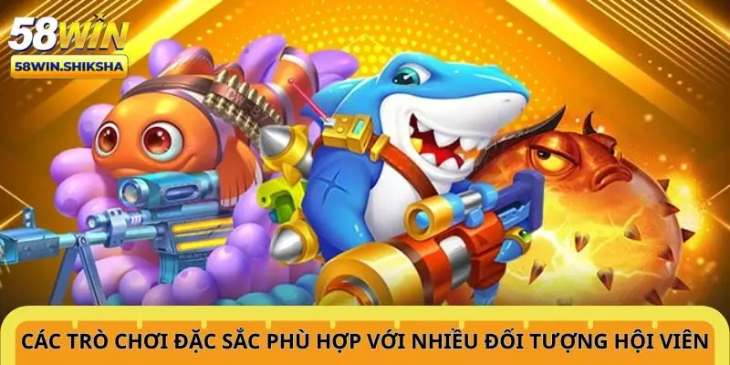 cac-tro-choi-dac-sac-phu-hop-voi-nhieu-doi-tuong-hoi-vien
