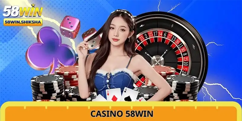 Live Casino 58win đứng top về thể loại được nhiều người chơi nhất